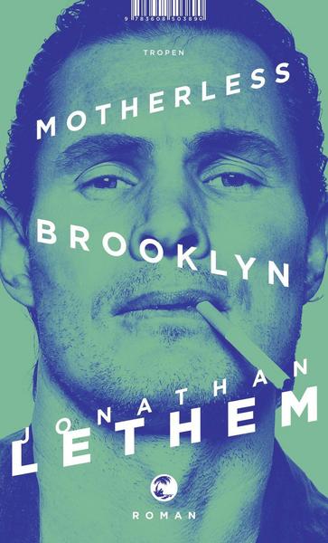 Jonathan Lethem Motherless Brooklyn