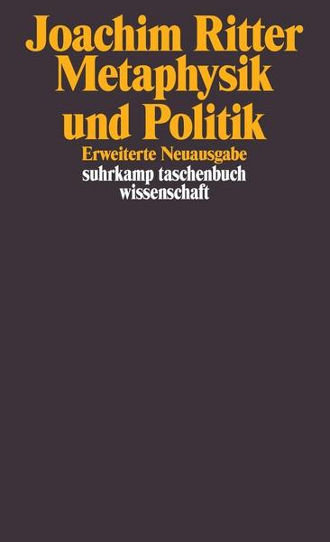 Joachim Ritter Metaphysik und Politik