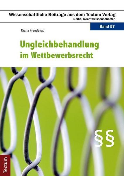 Diana Freudenau Ungleichbehandlung im Wettbewerbsrecht