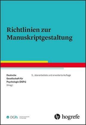 Deutsche Gesellschaft für Psychologie Richtlinien zur Manuskriptgestaltung