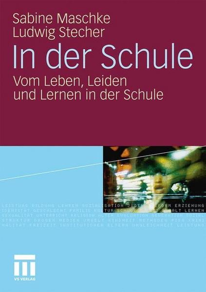 Sabine Maschke, Ludwig Stecher In der Schule