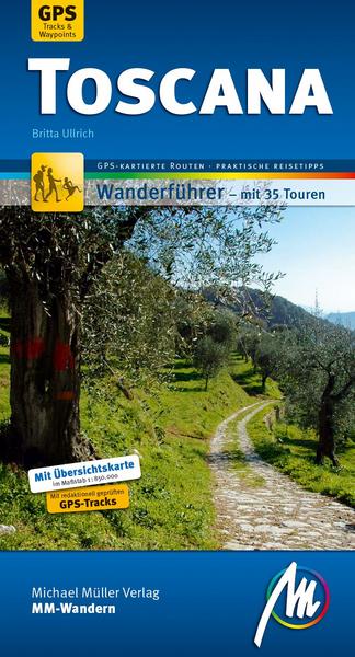 Britta Ulrich Toscana MM-Wandern Wanderführer Michael Müller Verlag