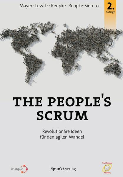 Tobias Mayer, Olaf Lewitz, Urs Reupke, Sandra Reupke-Sieroux The People's Scrum