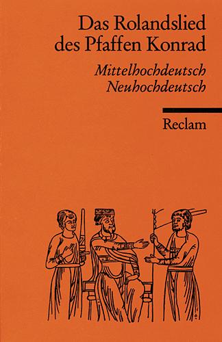 Dieter Kartschoke Das Rolandslied des Pfaffen Konrad