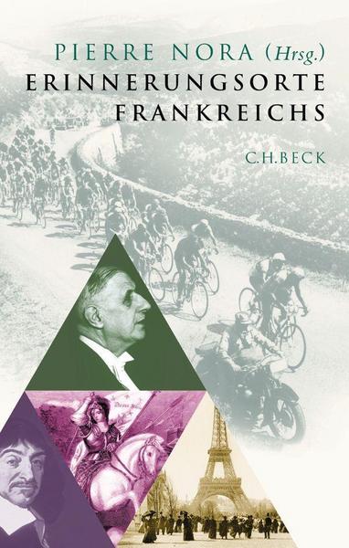 Pierre Nora Erinnerungsorte Frankreichs