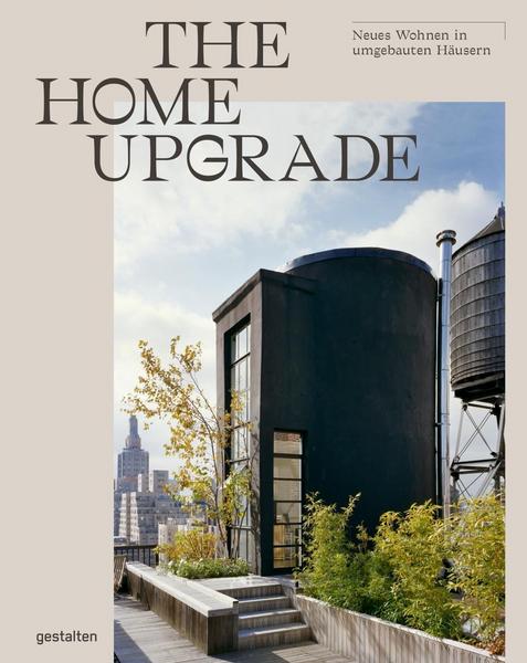 Die Gestalten Verlag The Home Upgrade (DE)