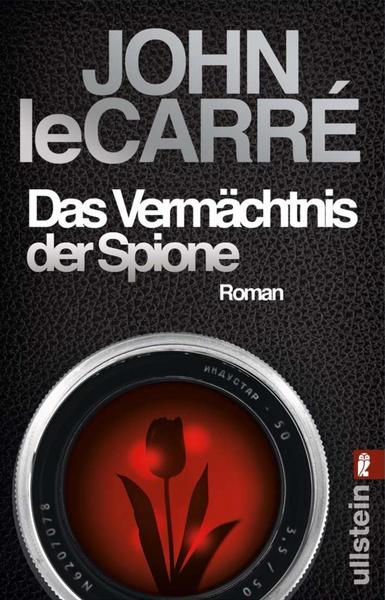 John le Carré Das Vermächtnis der Spione