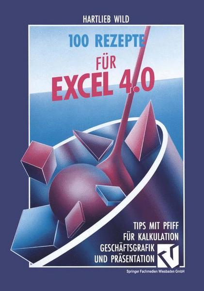 Hartlieb Wild 100 Rezepte für Excel 4.0