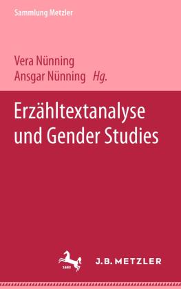 Vera Nünning, Ansgar Nünning Erzähltextanalyse und Gender Studies