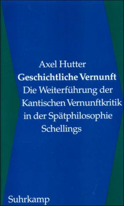 Axel Hutter Geschichtliche Vernunft