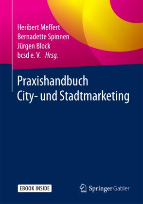 Springer Fachmedien Wiesbaden GmbH Praxishandbuch City- und Stadtmarketing