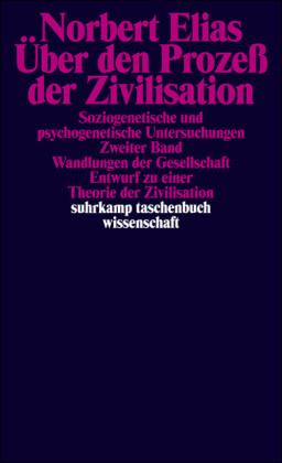 Norbert Elias Über den Prozeß der Zivilisation