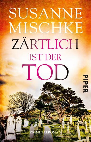 Susanne Mischke Zärtlich ist der Tod