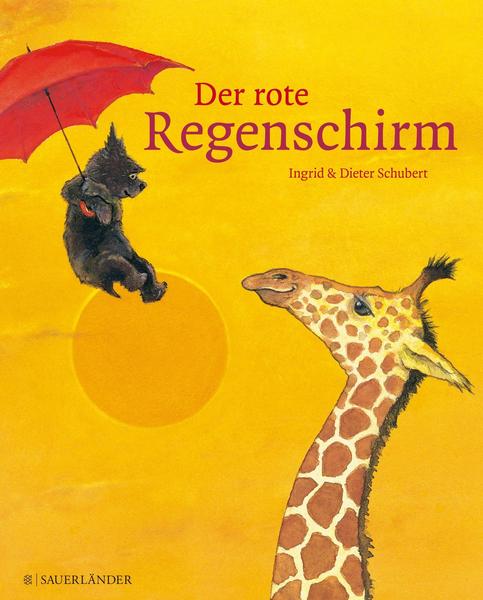 Ingrid Schubert, Dieter Schubert Der rote Regenschirm