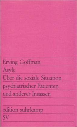 Erving Goffman Asyle