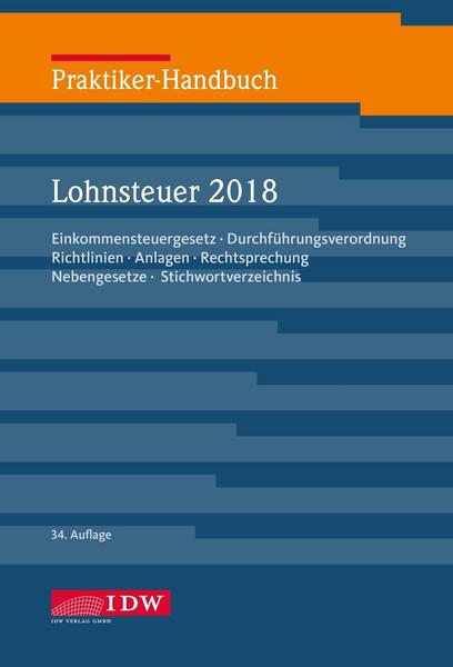 IDW Praktiker-Handbuch Lohnsteuer 2018