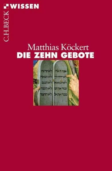 Matthias Köckert Die Zehn Gebote