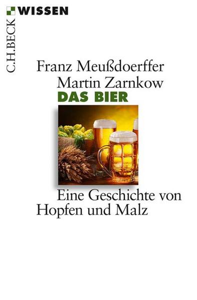 Franz Meussdoerffer, Martin Zarnkow Das Bier