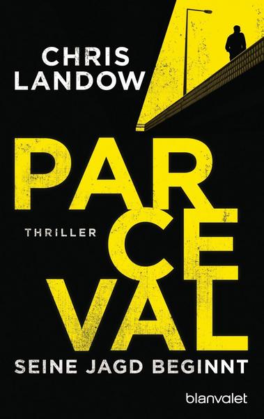 Chris Landow Parceval - Seine Jagd beginnt