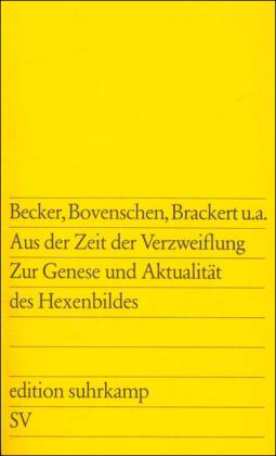 Gabriele Becker, Silvia Bovenschen, Helmut Brackert Aus der Zeit der Verzweiflung