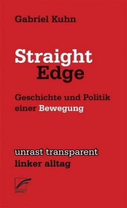 Gabriel Kuhn Straight Edge