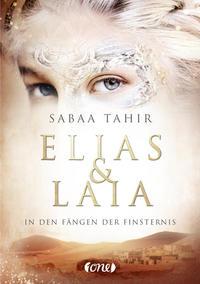Sabaa Tahir Elias & Laia - In den Fängen der Finsternis