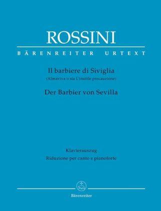 Gioachino Rossini Il barbiere di Siviglia / Der Barbier von Sevilla / The Barber of Seville