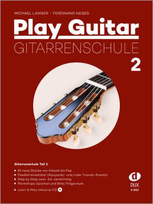 Michael Langer, Ferdinand Neges Play Guitar Gitarrenschule 2
