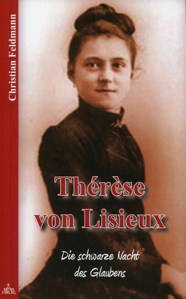 Christian Feldmann Thérèse von Lisieux