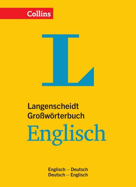 Langenscheidt GmbH Langenscheidt Collins Großwörterbuch Englisch - für Schule, Studium und Beruf