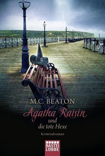M. C. Beaton Agatha Raisin und die tote Hexe