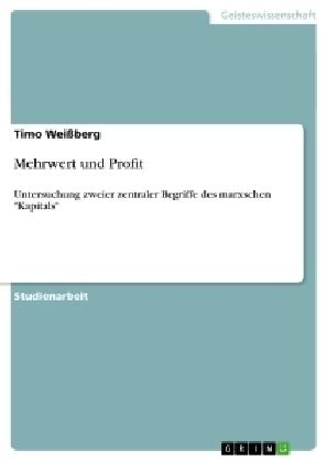 Timo Weissberg Mehrwert und Profit