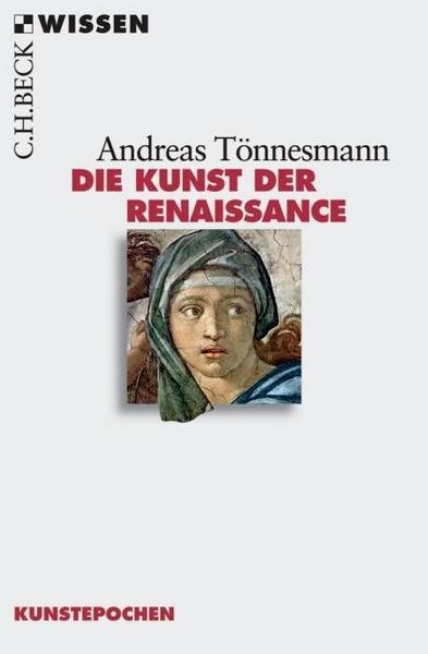 Andreas Tönnesmann Die Kunst der Renaissance