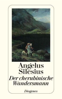 Angelus Silesius Der cherubinische Wandersmann