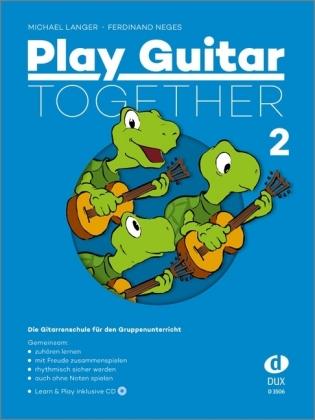 Michael Langer, Ferdinand Neges Play Guitar Together Band 2