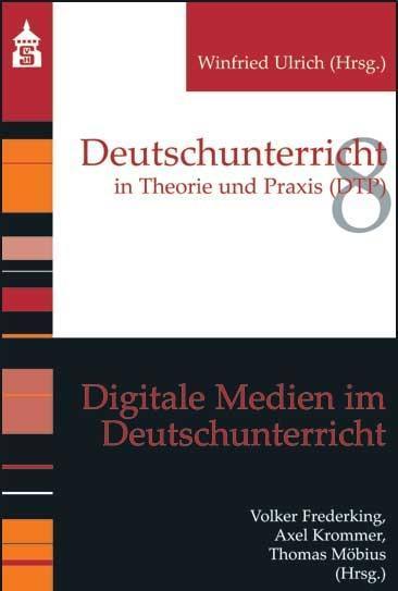 Schneider Hohengehren Digitale Medien im Deutschunterricht