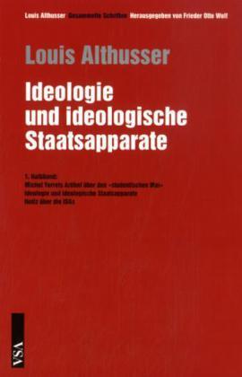 Louis Althusser Ideologie und ideologische Staatsapparate