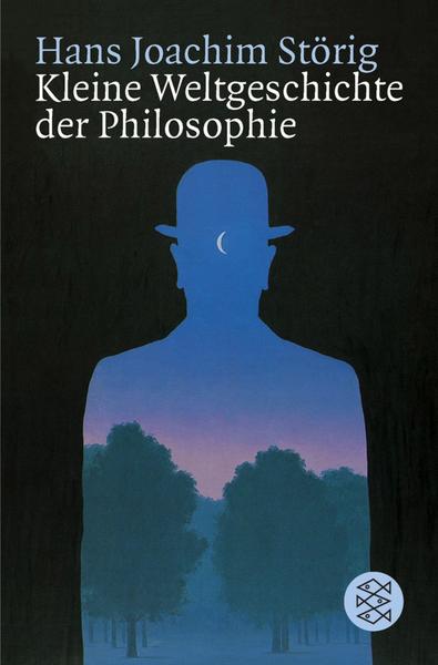 Hans Joachim Störig Kleine Weltgeschichte der Philosophie