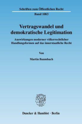 Martin Baumbach Vertragswandel und demokratische Legitimation.