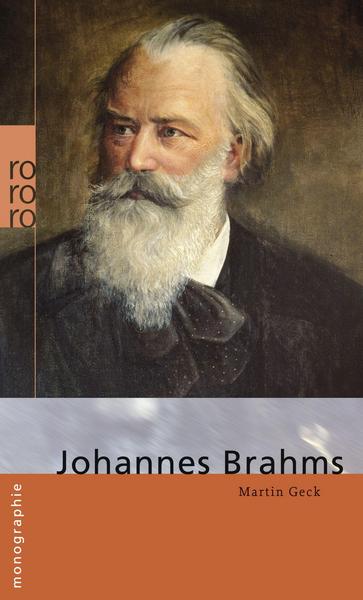 Martin Geck Johannes Brahms
