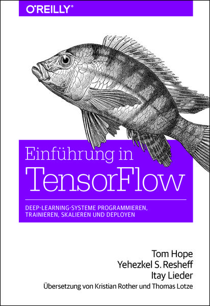 Tom Hope, Yehezkel S. Resheff, Itay Lieder Einführung in TensorFlow