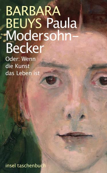 Barbara Beuys Paula Modersohn-Becker