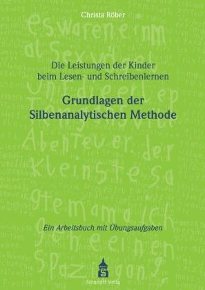 Christa Röber Die Leistungen der Kinder beim Lesen- und Schreibenlernen