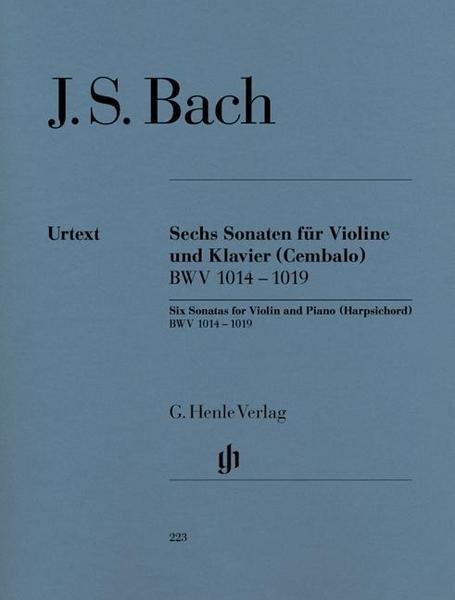 Johann Sebastian Bach Sechs Sonaten für Violine und Klavier (Cembalo) BWV 1014 - 1019