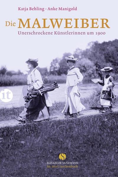 Katja Behling, Anke Manigold Die Malweiber