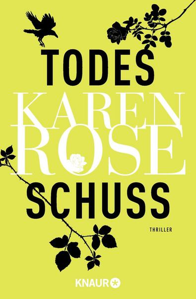 Karen Rose Todesschuss