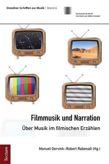 Tectum Wissenschaftsverlag Filmmusik und Narration