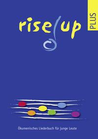 Die Redaktionskommission mit erfahrenen Kirchenmusiker/-inne Rise up plus