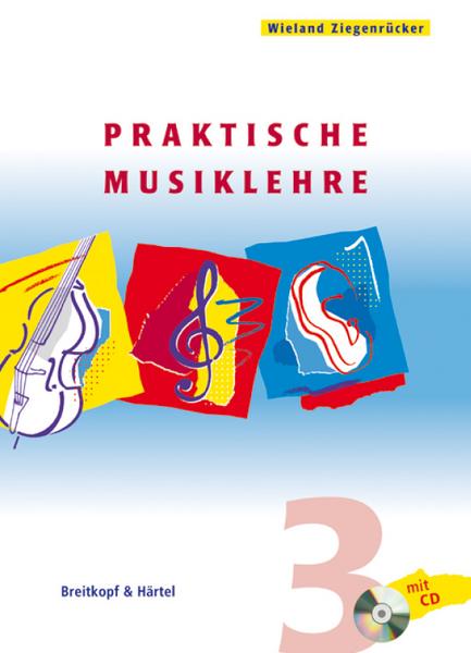 Wieland Ziegenrücker Praktische Musiklehre. Heft 3