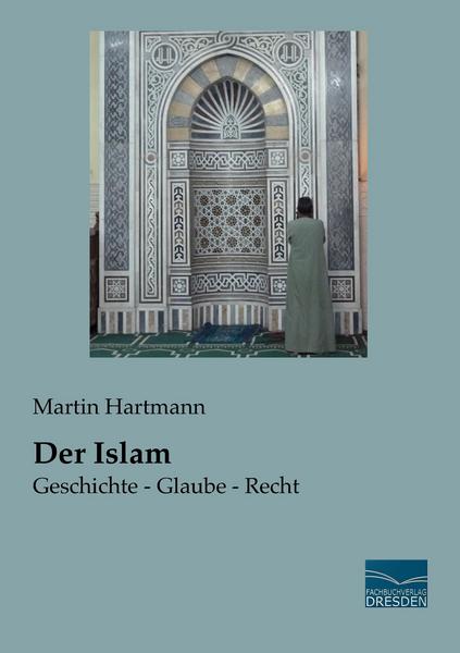 Martin Hartmann Der Islam